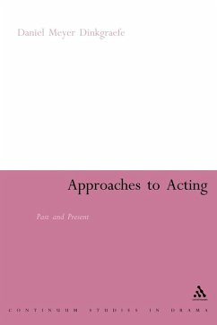 Approaches to Acting (eBook, PDF) - Meyer-Dinkgräfe, Daniel