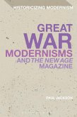 Great War Modernisms and 'The New Age' Magazine (eBook, PDF)