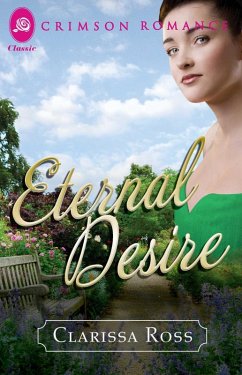 Eternal Desire (eBook, ePUB) - Ross, Clarissa