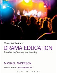 MasterClass in Drama Education (eBook, PDF) - Anderson, Michael
