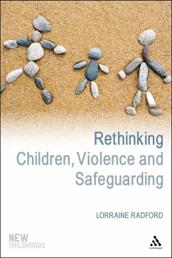 Rethinking Children, Violence and Safeguarding (eBook, PDF) - Radford, Lorraine