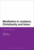Meditation in Judaism, Christianity and Islam (eBook, PDF)