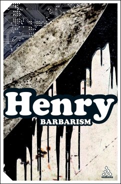 Barbarism (eBook, PDF) - Henry, Michel