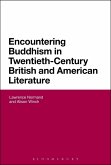 Encountering Buddhism in Twentieth-Century British and American Literature (eBook, PDF)