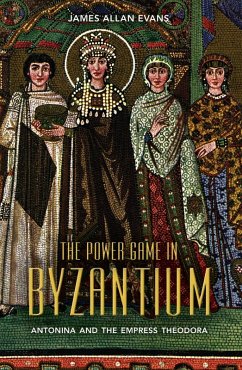 The Power Game in Byzantium (eBook, PDF) - Evans, James Allan