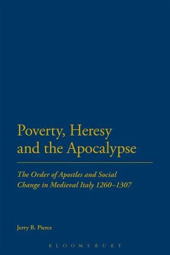 Poverty, Heresy, and the Apocalypse (eBook, PDF) - Pierce, Jerry B