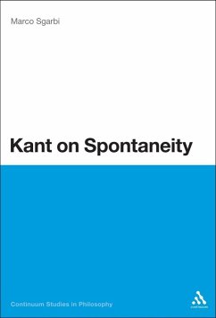 Kant on Spontaneity (eBook, PDF) - Sgarbi, Marco