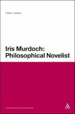 Iris Murdoch: Philosophical Novelist (eBook, PDF)