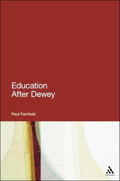 Education After Dewey (eBook, PDF) - Fairfield, Paul