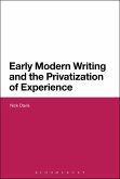 Early Modern Writing and the Privatization of Experience (eBook, ePUB)