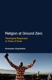 Religion at Ground Zero (eBook, PDF)