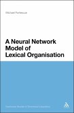 A Neural Network Model of Lexical Organisation (eBook, PDF)