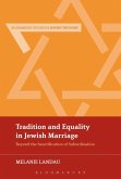 Tradition and Equality in Jewish Marriage (eBook, PDF)