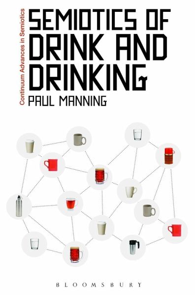 Semiotics of Drink and Drinking (eBook, PDF)