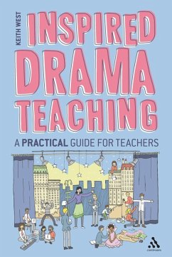 Inspired Drama Teaching (eBook, PDF) - West, Keith