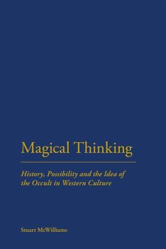 Magical Thinking (eBook, PDF) - Mcwilliams, Stuart