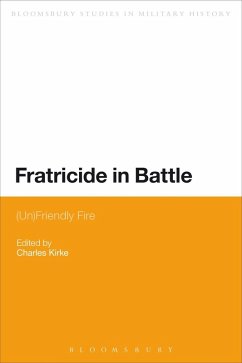 Fratricide in Battle (eBook, PDF)