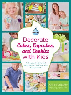 Cover Decorate Cakes, Cupcakes, and Cookies with Kids (eBook, ePUB)