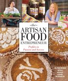 Artisan Food Entrepreneur (eBook, PDF) Artisan Food Entrepreneur (eBook, PDF)