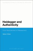 Heidegger and Authenticity (eBook, PDF) Heidegger and Authenticity (eBook, PDF)