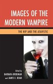 Images of the Modern Vampire (eBook, ePUB)