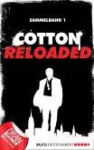 Cotton Reloaded - Sammelband 01 (eBook, ePUB)