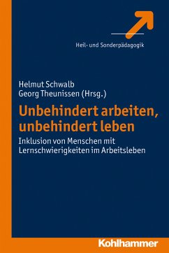 Unbehindert arbeiten, unbehindert leben (eBook, PDF)