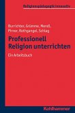 Professionell Religion unterrichten (eBook, PDF)