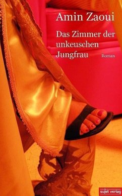 Das Zimmer der Unkeuschen Jungfrau (eBook, ePUB) - Zaoui, Amin