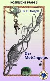 Der Met@ngelos (eBook, ePUB) Der Met@ngelos (eBook, ePUB)
