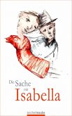 Die Sache mit Isabella (eBook, ePUB)