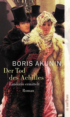 Der Tod des Achilles (eBook, ePUB) - Akunin, Boris