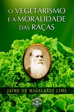 Cover O Vegetarismo e a Moralidade das raças (eBook, ePUB)