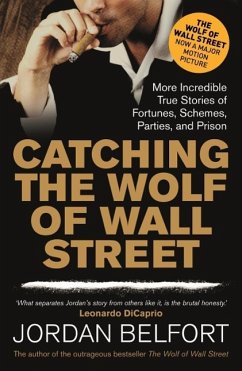 Catching the Wolf of Wall Street (eBook, ePUB) - Belfort, Jordan