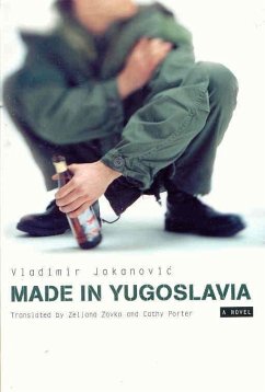 Made in Yugoslavia (eBook, ePUB) - Jokanovic, Vladimir Made in Yugoslavia (eBook, ePUB) - Jokanovic, Vladimir