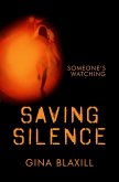 Saving Silence (eBook, ePUB)