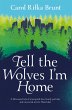 Tell the Wolves I'm Home (eBook, ePUB) - Bild 1