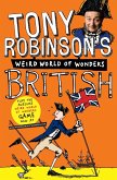 Tony Robinson's Weird World of Wonders! British (eBook, ePUB)