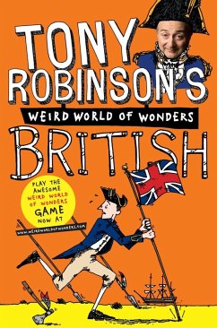 Tony Robinson's Weird World of Wonders! British (eBook, ePUB) - Robinson, Tony