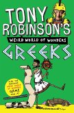 Tony Robinson's Weird World of Wonders! Greeks (eBook, ePUB)