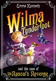 Wilma Tenderfoot and the Case of the Rascal's Revenge (eBook, ePUB)