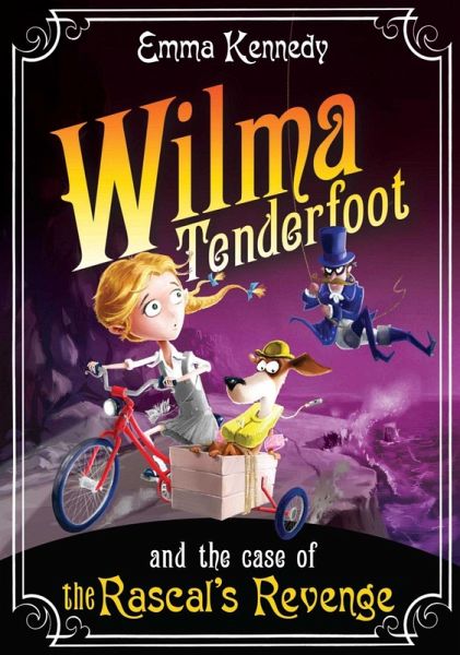 Wilma Tenderfoot and the Case of the Rascal's Revenge (eBook, ePUB) Wilma Tenderfoot and the Case of the Rascal's Revenge (eBook, ePUB)
