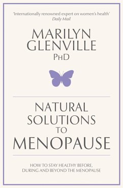 Natural Solutions to Menopause (eBook, ePUB) - Glenville, Marilyn