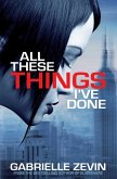 All These Things I've Done (eBook, ePUB)