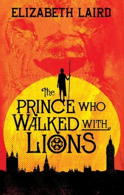 The Prince Who Walked With Lions (eBook, ePUB) - Laird, Elizabeth