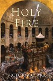Holy Fire (eBook, ePUB)