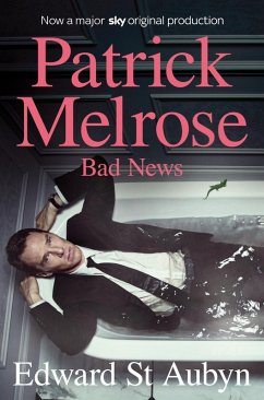 Bad News (eBook, ePUB) - St Aubyn, Edward