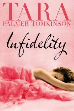 Infidelity (eBook, ePUB) - Palmer-Tomkinson, Tara