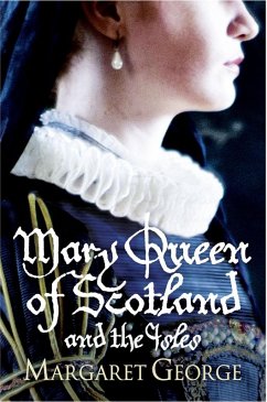 Mary Queen Of Scotland And The Isles (eBook, ePUB) - George, Margaret