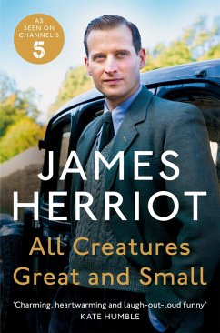 All Creatures Great and Small (eBook, ePUB) - Herriot, James